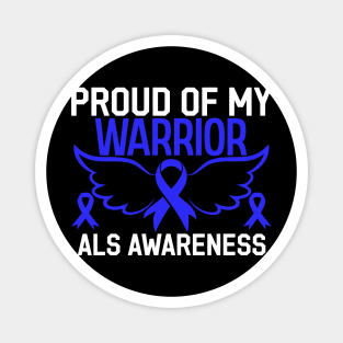 Als Awareness Proud of My Warrior Magnet